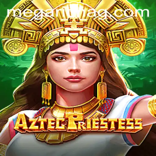 Exploring the Mystical World of AztecPriestess: A Captivating Online Gaming Experience